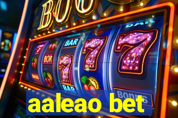 aaleao bet